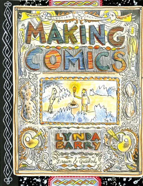 Lynda Barry Making Comics
