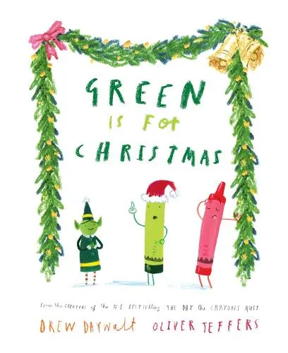 Drew Daywalt Green is for Christmas