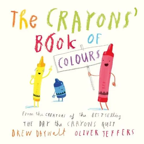 Drew Daywalt The Crayons’ Book of Colours