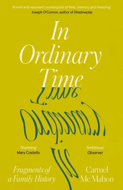Duckworth Books In Ordinary Time : Fragments Of A Family History