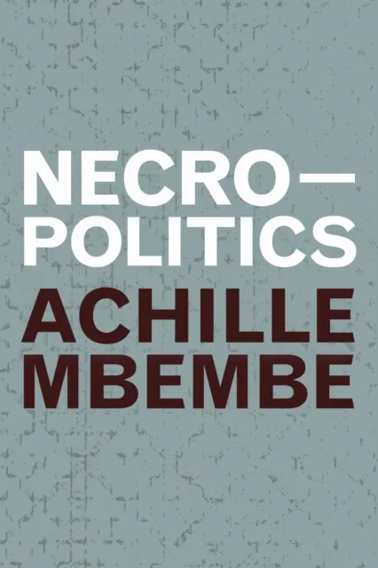 Duke University Press Necropolitics
