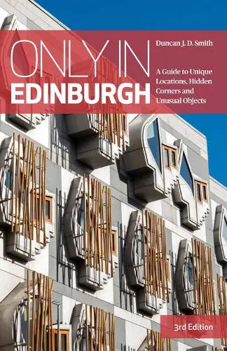 Duncan J.D. Smith Only in Edinburgh