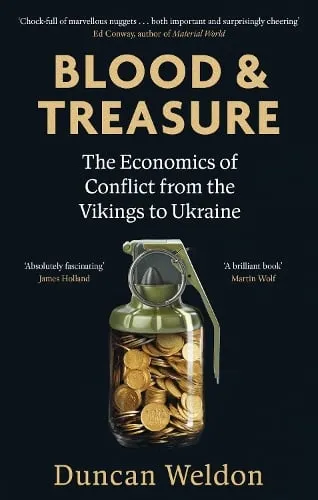 Duncan Weldon Blood and Treasure