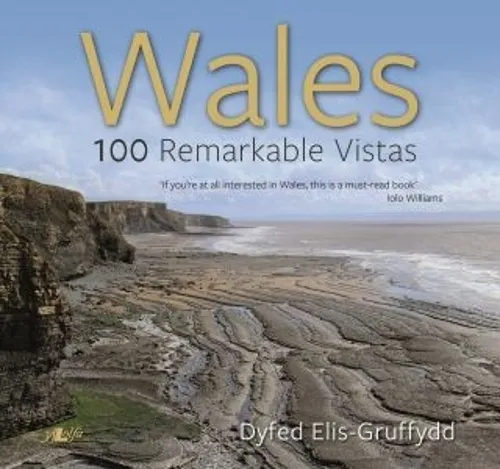 Dyfed Elis-Gruffydd Wales - 100 Remarkable Vistas