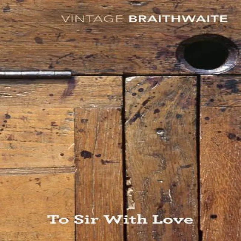 E. R. Braithwaite To Sir With Love