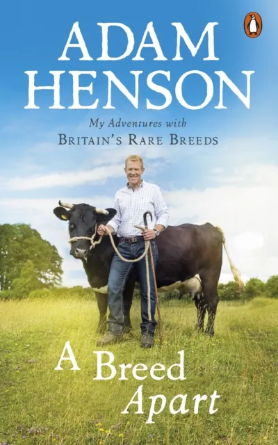 Ebury Publishing A Breed Apart : My Adventures With Britain’s Rare Breeds