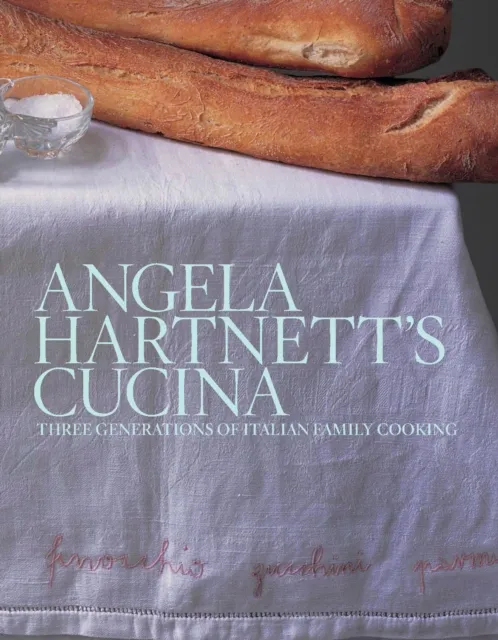 Ebury Publishing Angela Hartnett'S Cucina : Three Generations Of Italian Family Cooking