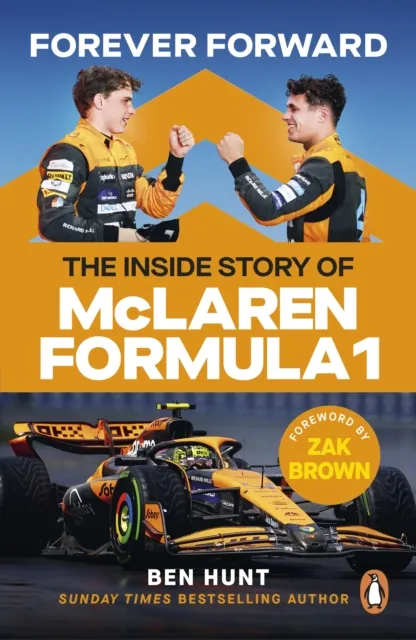 Ebury Publishing Forever Forward : The Inside Story Of Mclaren Formula 1