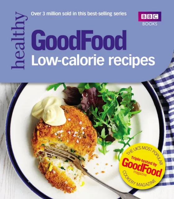 Ebury Publishing Good Food: Low-Calorie Recipes