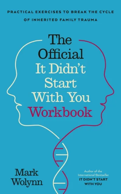 Ebury Publishing It Didn'T Start With You Workbook : Practical Exercises To Break The Cycle Of Inherited Trauma
