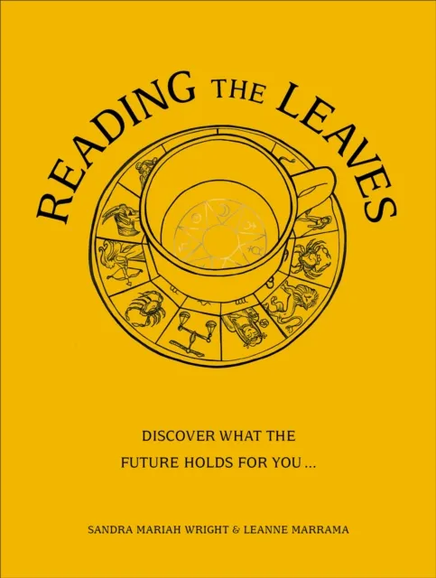 Ebury Publishing Reading The Leaves : Discover What The Future Holds For You, Through A Cup Of Your Favourite Brew