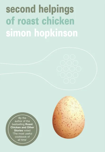 Ebury Publishing Second Helpings Of Roast Chicken