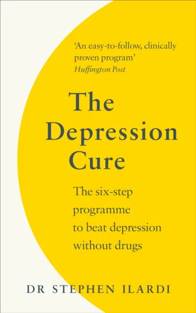 Ebury Publishing The Depression Cure : The Six-Step Programme To Beat Depression Without Drugs