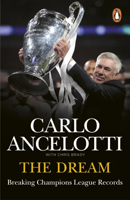 Ebury Publishing The Dream : Breaking Champions League Records