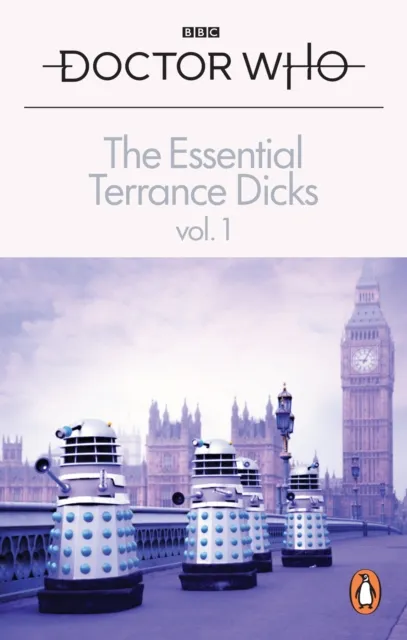Ebury Publishing The Essential Terrance Dicks Volume 1