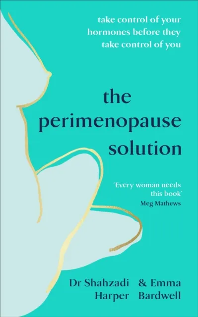 Ebury Publishing The Perimenopause Solution : Take Control Of Your Hormones Before They Take Control Of You