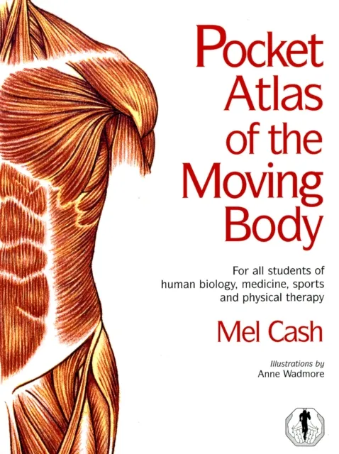 Ebury Publishing The Pocket Atlas Of The Moving Body