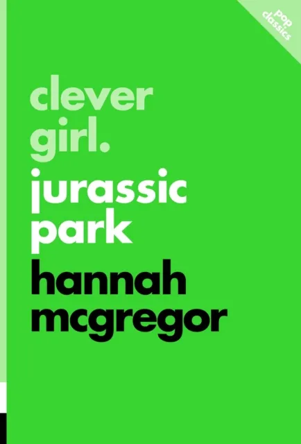 Ecw Press,Canada Clever Girl : Jurassic Park