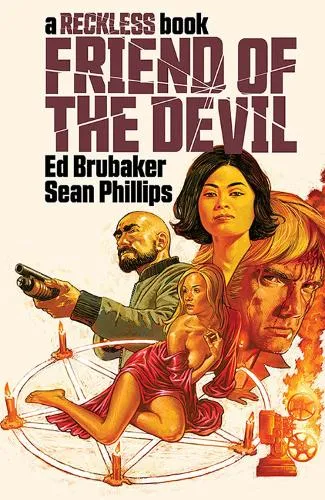 Ed Brubaker Friend of the Devil (A Reckless Book)