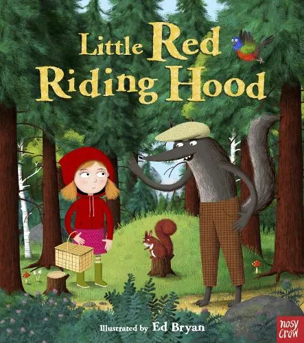 Ed Bryan Fairy Tales: Little Red Riding Hood