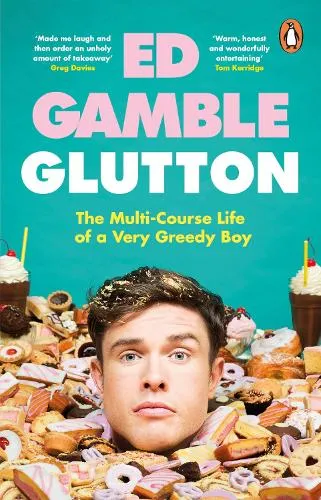 Ed Gamble Glutton