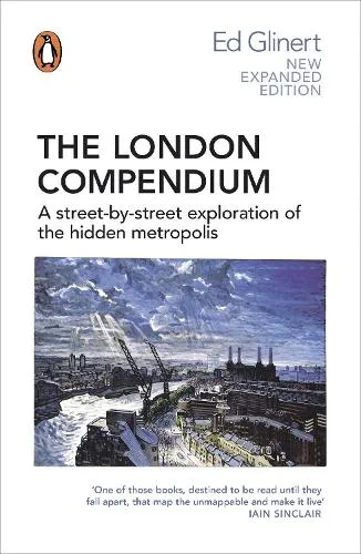 Ed Glinert The London Compendium