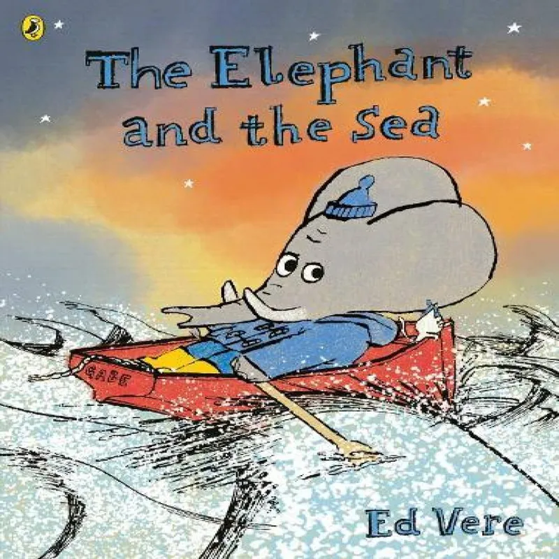 Ed Vere The Elephant & the Sea Paperback Book Multicolor