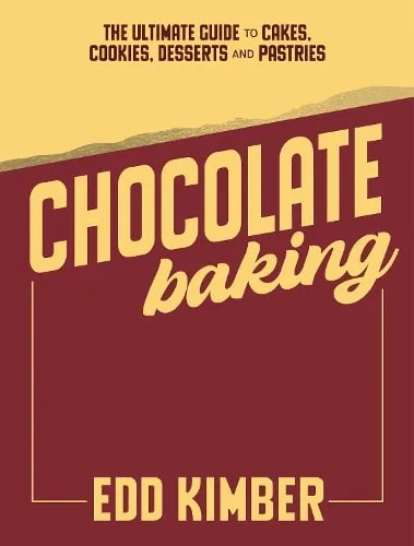Edd Kimber Chocolate Baking