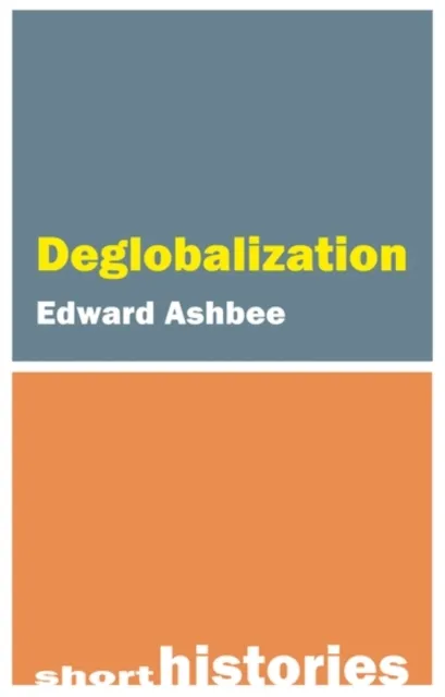 Edinburgh University Press Deglobalization