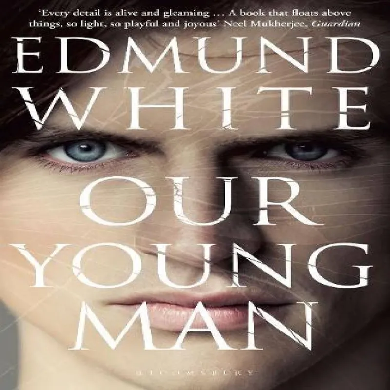 Edmund White Our Young Man