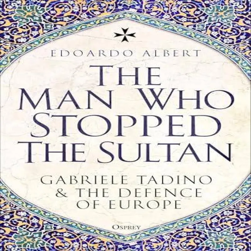 Edoardo Albert The Man Who Stopped the Sultan Hardback Book Multicolor