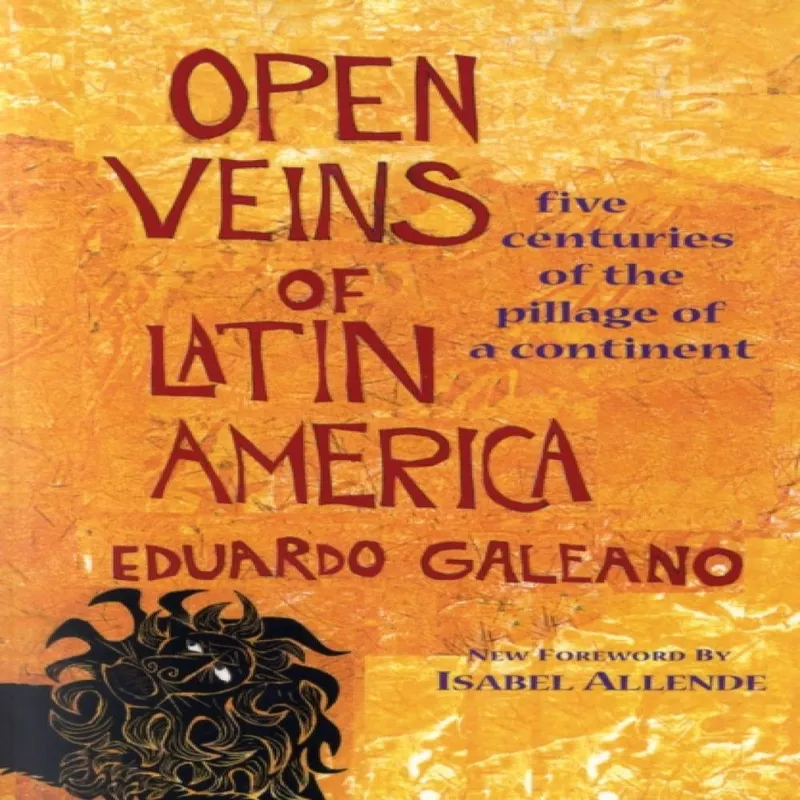 Eduardo Galeano Open Veins of Latin America Paperback Book Multicolor