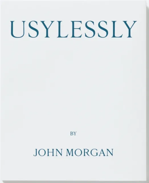 Edward L. Bishop, John Morgan Usylessly Edition Two by John Morgan