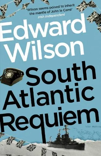 Edward Wilson South Atlantic Requiem