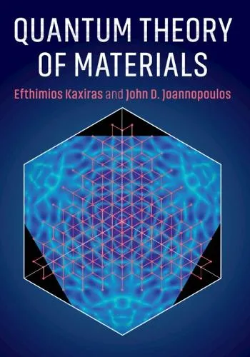 Efthimios Kaxiras Quantum Theory of Materials