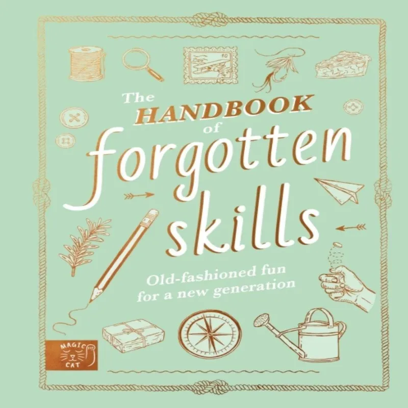 Elaine Batiste The Handbook of Forgotten Skills Hardback Multicolor