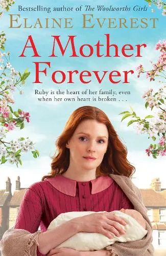 Elaine Everest A Mother Forever