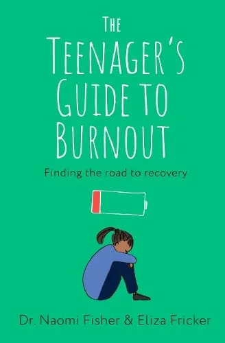 Eliza Fricker The Teenager's Guide to Burnout