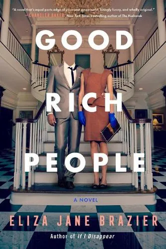 Eliza Jane Brazier Good Rich People