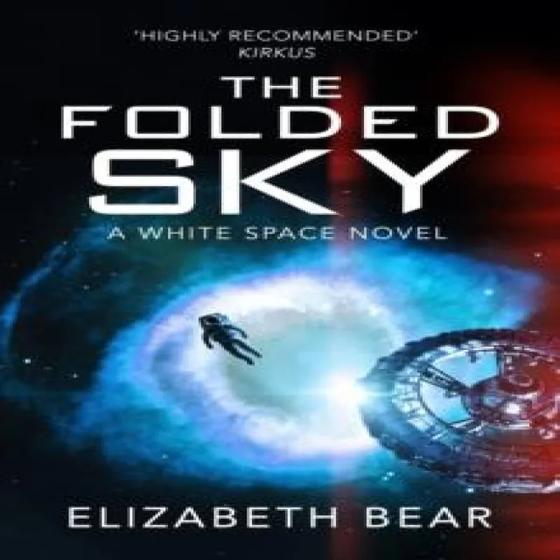 Elizabeth Bear The Folded Sky