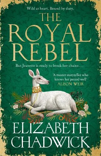Elizabeth Chadwick The Royal Rebel