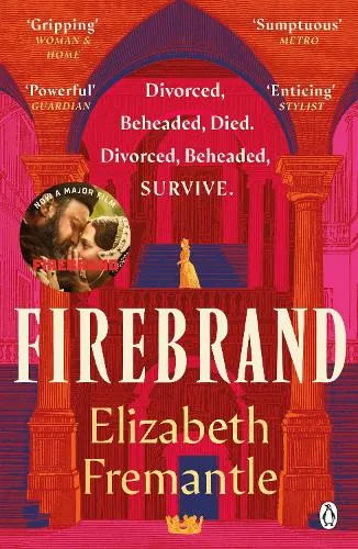 Elizabeth Fremantle Firebrand