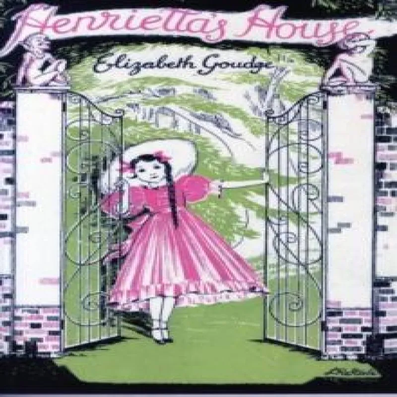 Elizabeth Goudge Henrietta's House