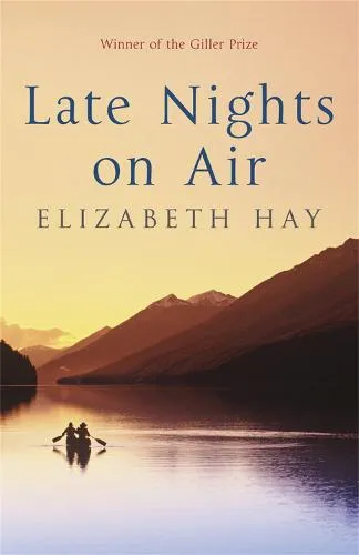 Elizabeth Hay Late Nights on Air
