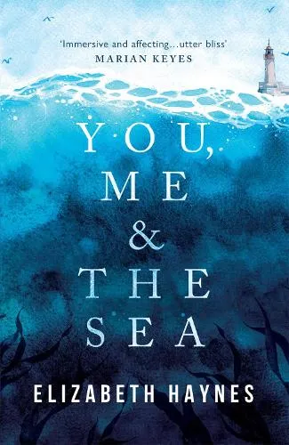 Elizabeth Haynes You, Me & the Sea