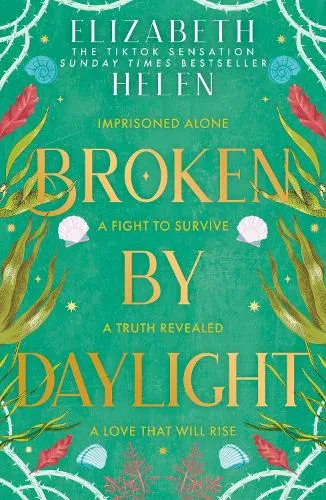 Elizabeth Helen Broken by Daylight