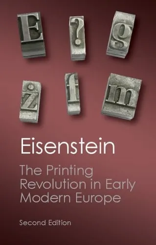 Elizabeth L. Eisenstein The Printing Revolution in Early Modern Europe