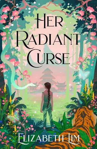 Elizabeth Lim Her Radiant Curse