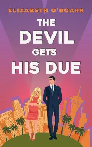 Elizabeth O'Roark The Devil Gets His Due