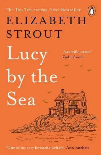 Elizabeth Strout Lucy by the Sea